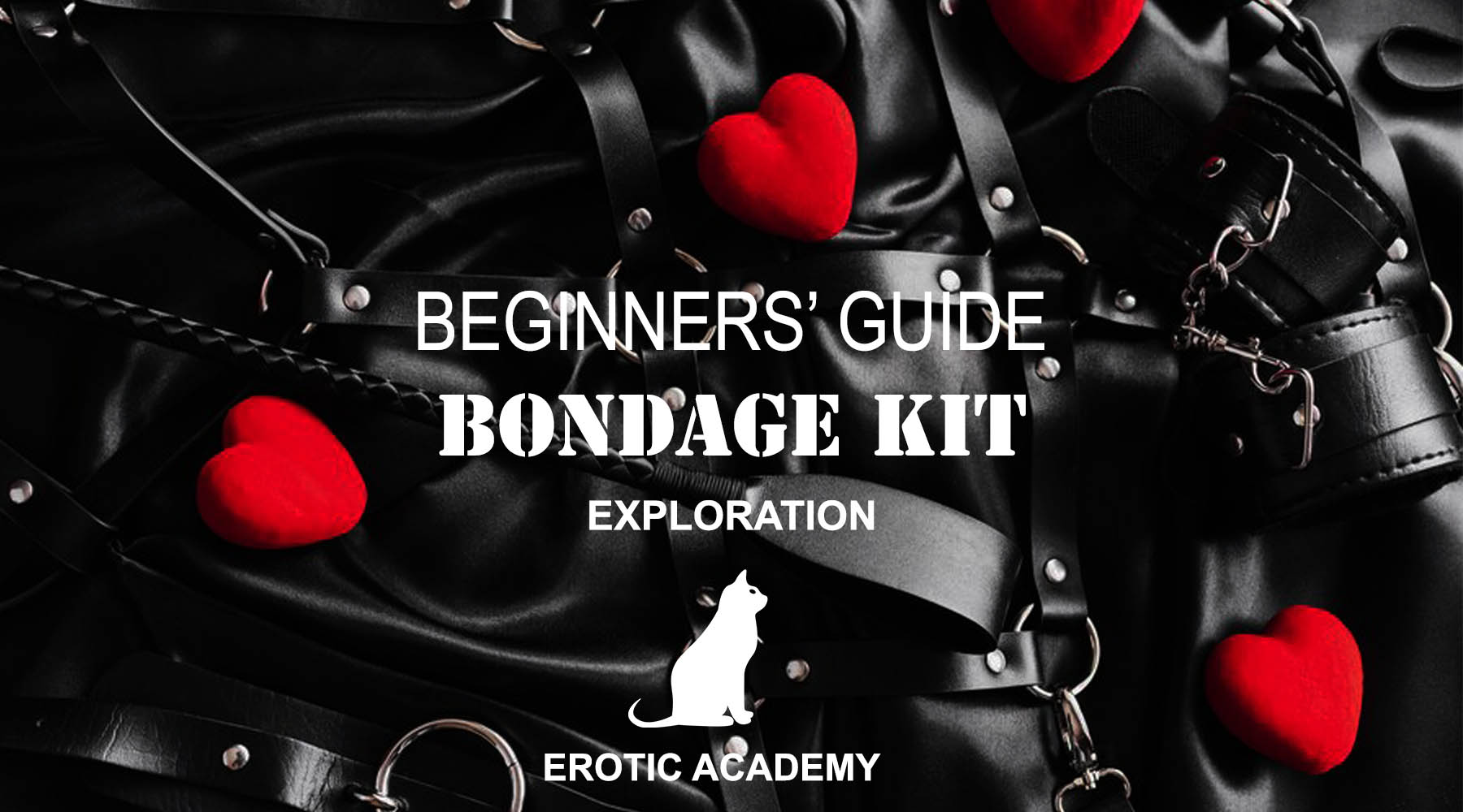 Bondage Kits Unveiled: Essentials for Safe and Sensual Exploration