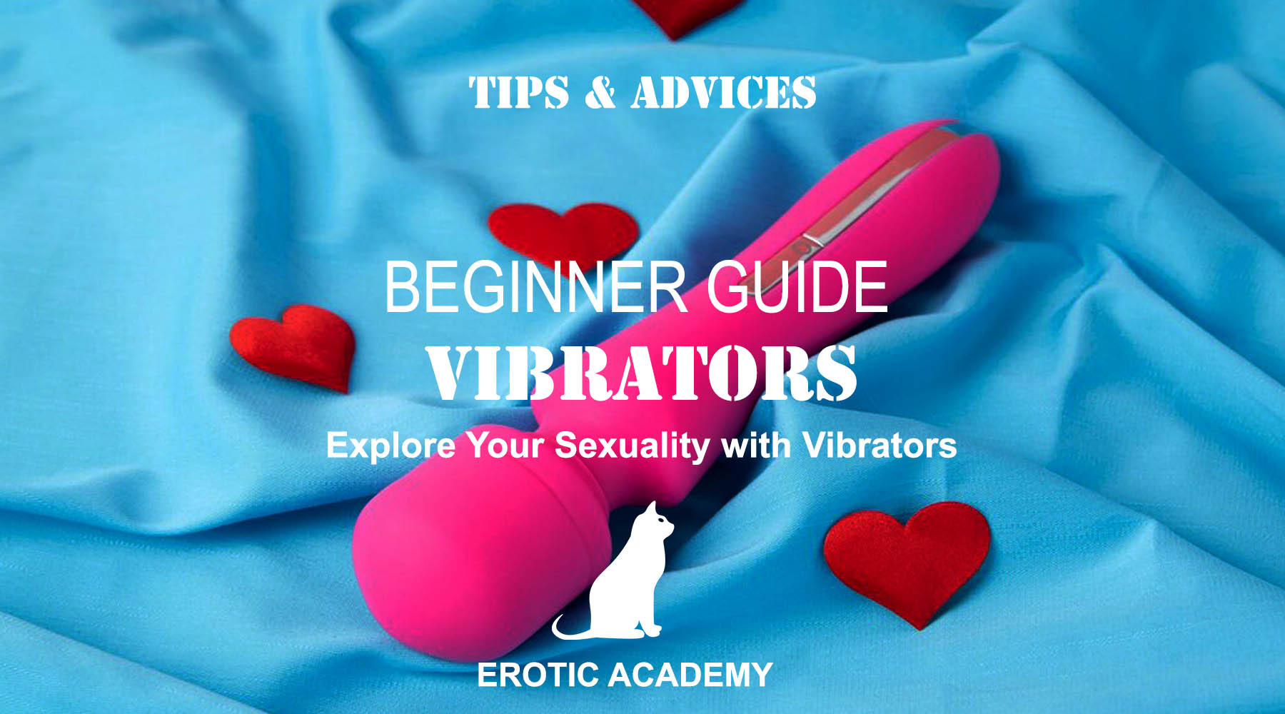 A Beginner's Guide to Vibrators