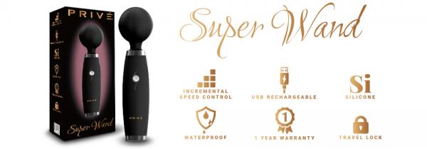 Prive Super Wand